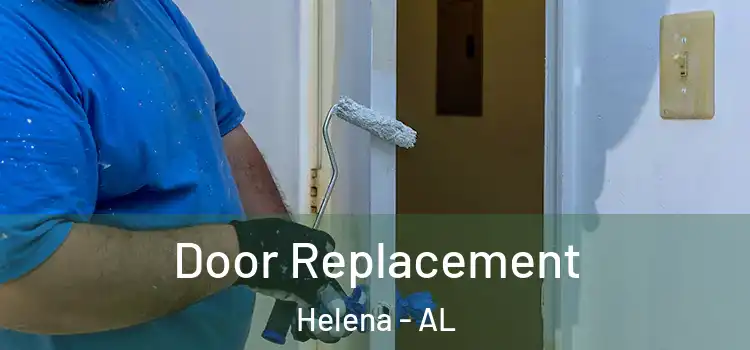  Door Replacement Helena - AL
