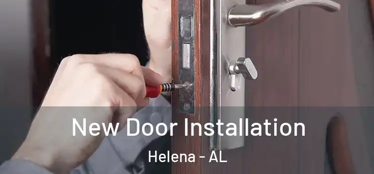 New Door Installation Helena - AL