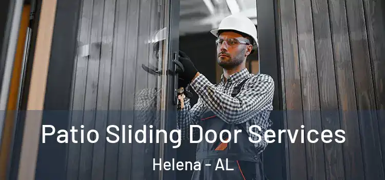Patio Sliding Door Services Helena - AL