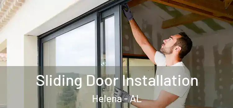 Sliding Door Installation Helena - AL
