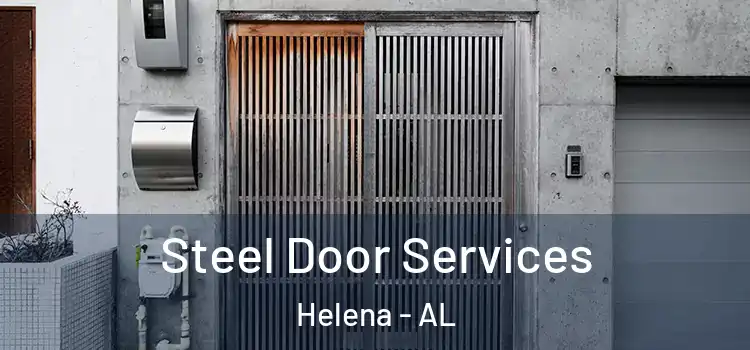Steel Door Services Helena - AL